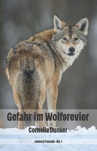 bokomslag Gefahr im Wolfsrevier