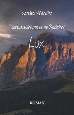 bokomslag Dunkle Wolken ber Sdtirol - Lux