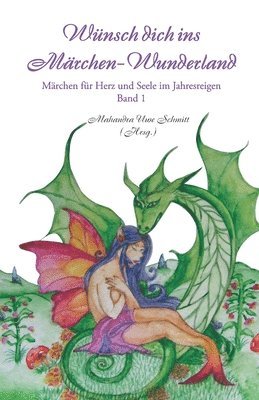 bokomslag Wünsch dich ins Märchen-Wunderland Band 1