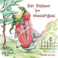 bokomslag Der Elefant im Wasserglas