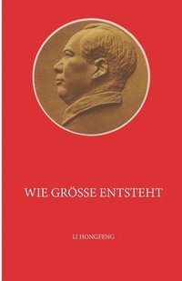 bokomslag Wie Größe entsteht