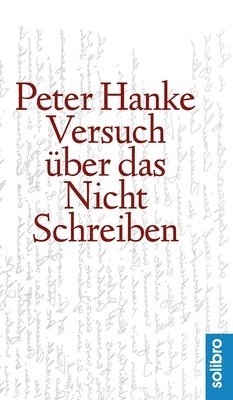 Versuch über das Nichtschreiben