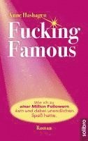 Fucking Famous 1