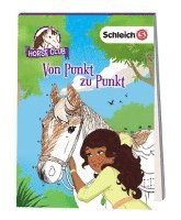 bokomslag SCHLEICH¿ Horse Club - Von Punkt zu Punkt