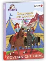 Friederike Kühn - schleich® Horse Club(TM) - Zirkusfieber auf Lakeside, Häftad