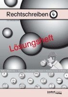 Rechtschreiben 4 (Lösungsheft) 1