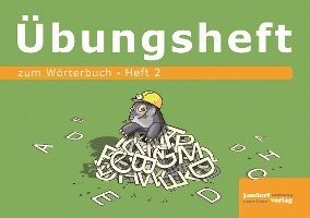 Wörterbuchübungsheft 2 (Übungsheft zum Wörterbuch 19x16cm) 1