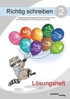 bokomslag Richtig schreiben 2 (Lösungsheft). Selbstständig strategiegeleitet Rechtschreiben lernen und systematisch den Grundwortschatz trainieren