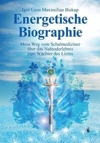 bokomslag Energetische Biographie