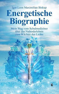 Energetische Biographie 1