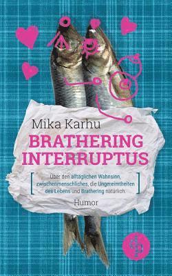bokomslag Brathering Interruptus