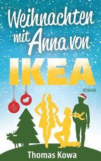 bokomslag Mein Leben mit Anna von IKEA - Verlobung (Humor)