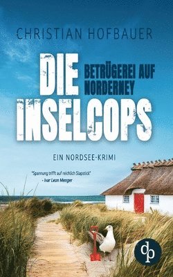 Christian Hofbauer - Betrügerei auf Norderney Ein Nordsee Krimi, Häftad