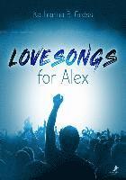 bokomslag Lovesongs for Alex