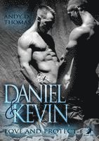 bokomslag Daniel & Kevin: Love and Protect