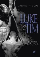 Luke & Tim: Bound Triangle 1