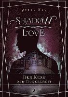 bokomslag Shadow Love - Der Kuss der Dunkelheit