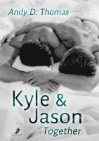 Kyle & Jason: Together 1