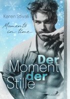 Der Moment der Stille 1