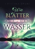 Wie Blätter auf dem Wasser 1