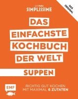 bokomslag Simplissime - Das einfachste Kochbuch der Welt: Suppen