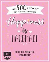 bokomslag Happiness is handmade - über 500 Sprüche, Zitate und Weisheiten zum Lettern und Abpausen
