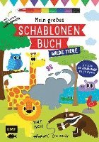 bokomslag Mein großes Schablonen-Buch - Wilde Tiere