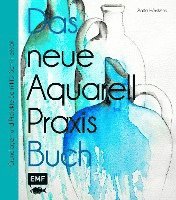 bokomslag Das neue Aquarell-Praxis-Buch