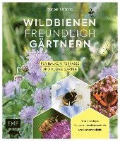 Wildbienenfreundlich gärtnern für Balkon, Terrasse und kleine Gärten 1