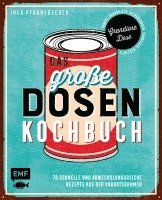Inga Pfannebecker - Das große Dosenkochbuch, Inbunden