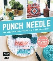 bokomslag Punch Needle - Der Kreativtrend: Projekte mit der Stanznadel