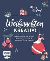 Weihnachten kreativ!, Inbunden