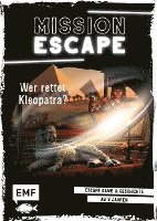 bokomslag Mission Escape - Wer rettet Kleopatra?