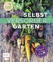 Von der grünen Wiese zum Selbstversorgergarten - biologisch gärtnern 1