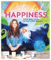 bokomslag Colorful Happiness - Dein Weg zum Intuitiven Malen