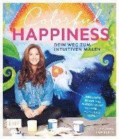 Colorful Happiness - Dein Weg zum Intuitiven Malen 1