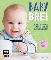 bokomslag Babybrei - Gesund & einfach vom 1. Brei bis zur Familienkost