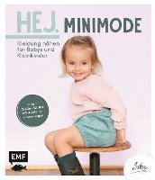 bokomslag Hej. Minimode - Kleidung nähen für Babys und Kleinkinder