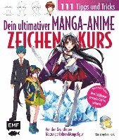 bokomslag Dein ultimativer Manga-Anime-Zeichenkurs - 111 Tipps und Tricks - Von den Grundlagen bis zur perfekten Mangafigur