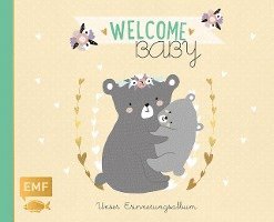Welcome Baby - Unser Erinnerungsalbum 1