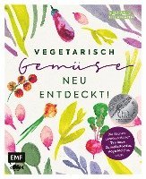 bokomslag Vegetarisch - Gemüse neu entdeckt!