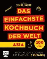 Simplissime - Das einfachste Kochbuch der Welt: ASIA 1