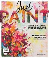 bokomslag Just paint - Malen zum Entspannen