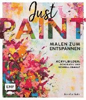 Just paint - Malen zum Entspannen 1