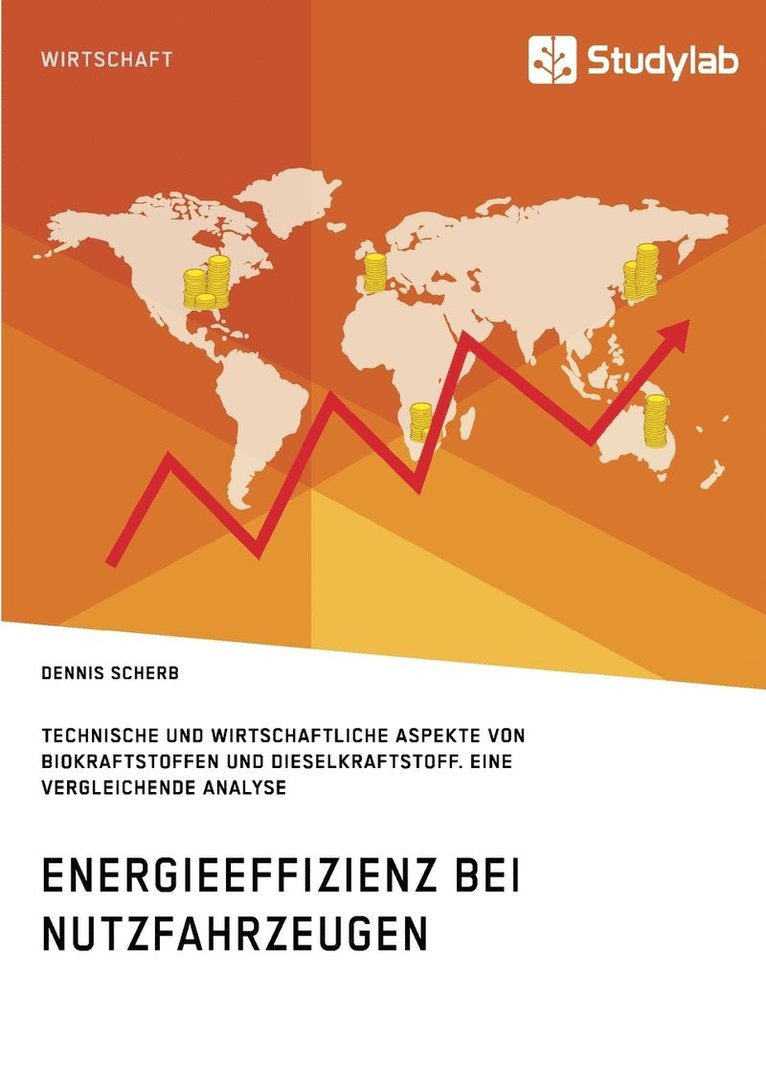 Energieeffizienz bei Nutzfahrzeugen. Technischer und wirtschaftlicher Aspekte von Biokraftstoffen und Dieselkraftstoff 1