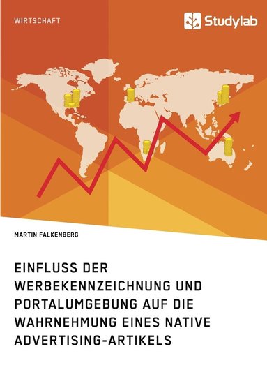 bokomslag Einfluss der Werbekennzeichnung und Portalumgebung auf die Wahrnehmung eines Native Advertising-Artikels