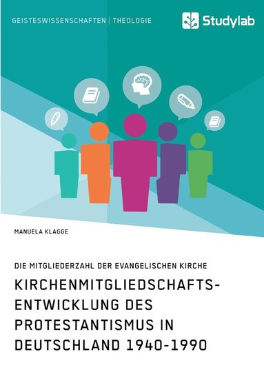 bokomslag Kirchenmitgliedschaftsentwicklung des Protestantismus in Deutschland 1940-1990