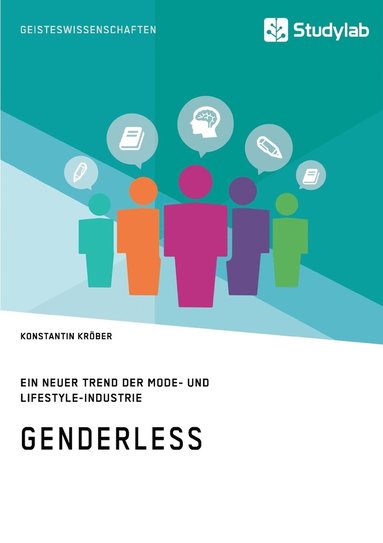 bokomslag Genderless. Ein neuer Trend der Mode- und Lifestyle-Industrie