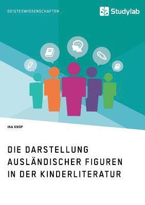 bokomslag Darstellung ausländischer Figuren in der Kinderliteratur
