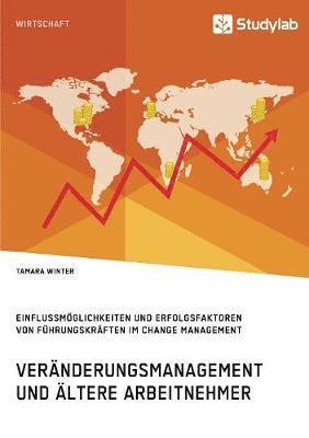 bokomslag Veranderungsmanagement und altere Arbeitnehmer